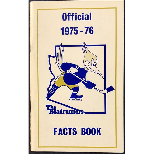1975-76 WHA PHOENIX ROADRUNNERS MEDIA GUIDE