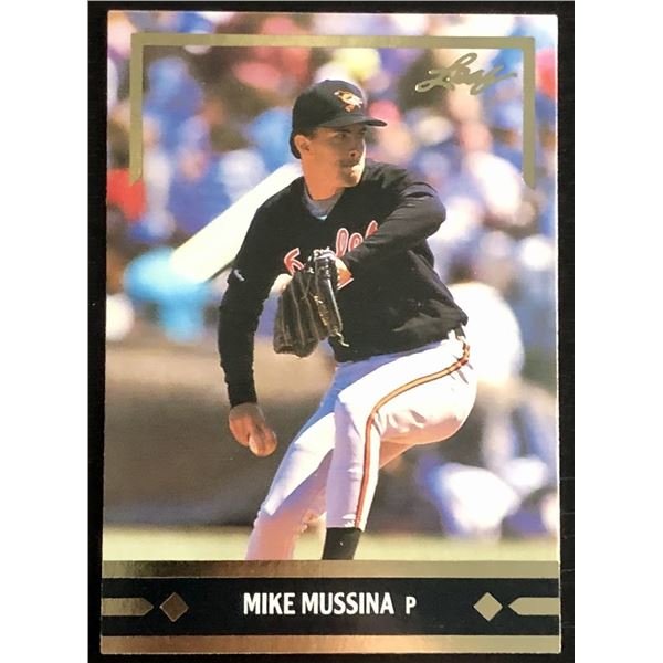 1991 LEAF MIKE MUSSINA (HOF) ROOKIE CARD