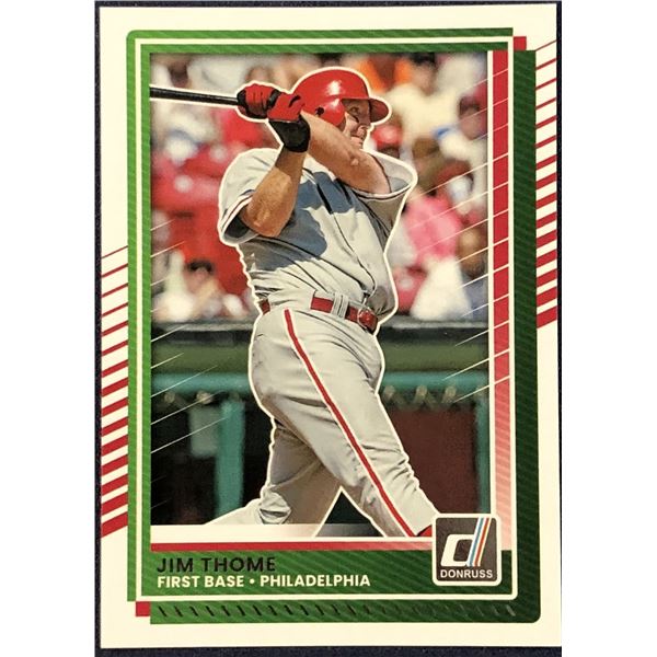 2025 DONRUSS JIM THOME (HOF)
