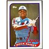 Image 1 : 1989 TOPPS TIM RAINES (HOF)