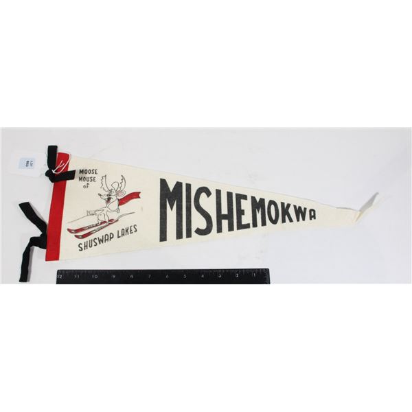 #853  1900's Pennant Mishe Mokwa  Shuswap Lakes