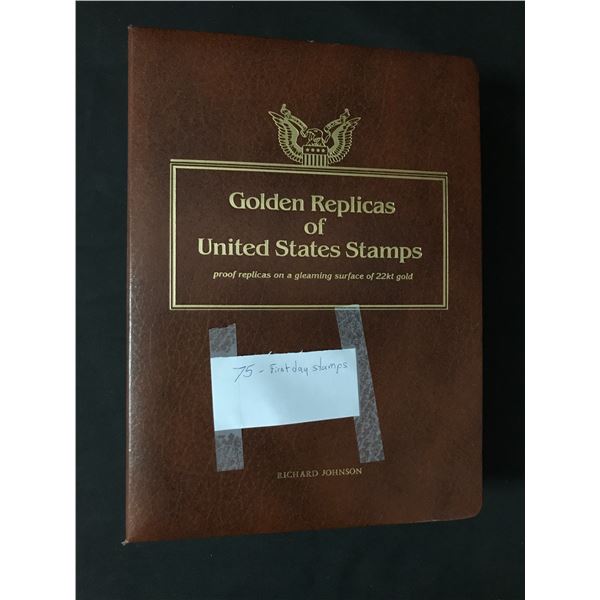 BOOK OF GOLDEN REPLICAS OF UNITED STATES STAMPS - 75 FIRST DAY STAMPS