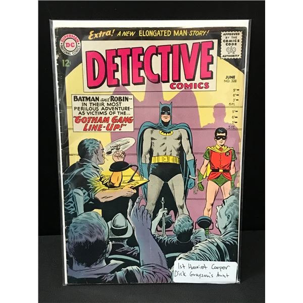 DETECTIVE COMICS #328 1ST HARRIET COOPER - DC COMICS
