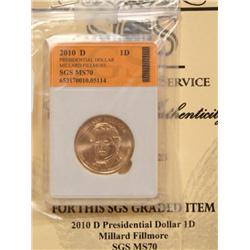 2010-D SGS MS70 Millard Fillmore Dollar