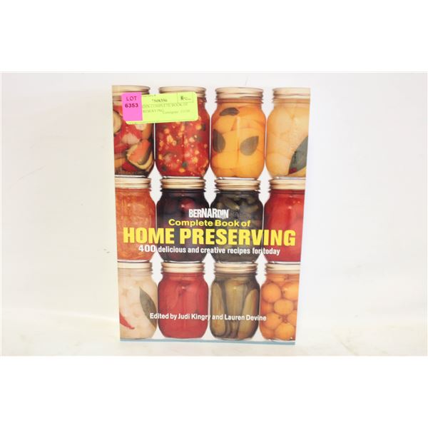 BERNARDIN COMPLETE BOOK OF HOME PRESERVING