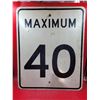 Image 1 : Aluminum Maximum 40 Sign
