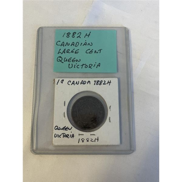 1882 H CANADIAN LARGE CENT, QUEEN VICTORIA