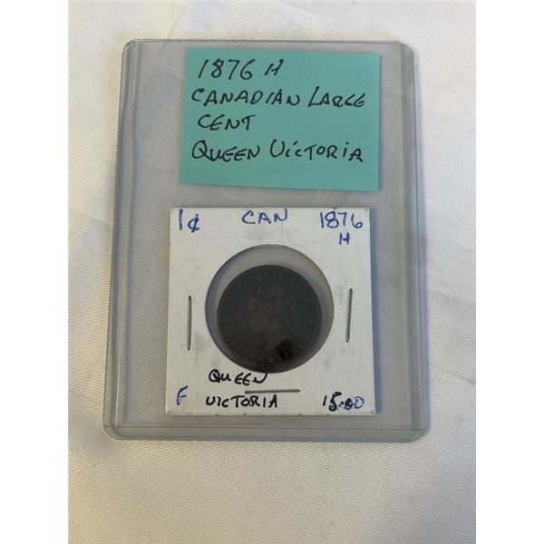 1876 H CANADIAN LARGE CENT, QUEEN VICTORIA