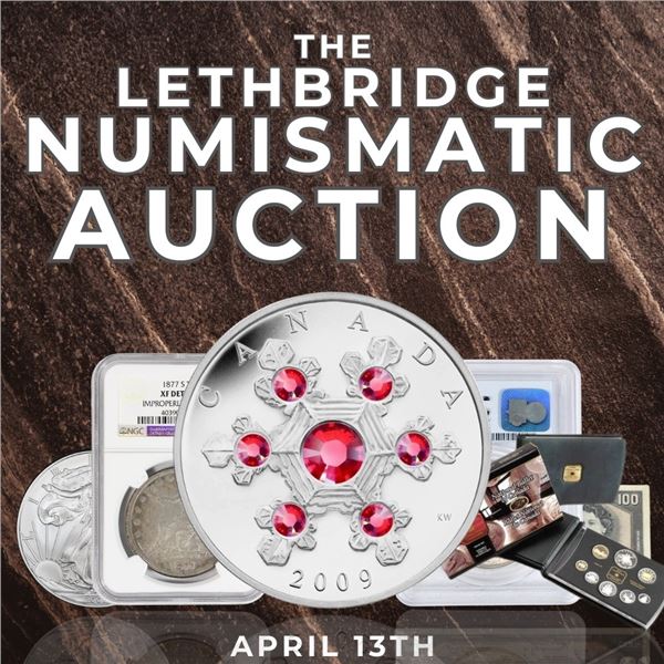 WELCOME TO YOUR KASTNER LETHBRIDGE NUMISMATIC