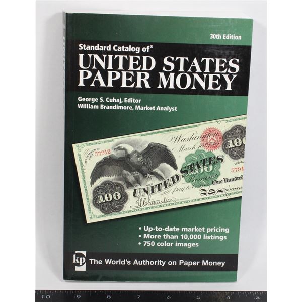 30TH EDITION UNITED STATES PAPER MONEY