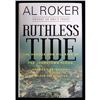 Image 3 : Weatherman Al Roker Signed Ruthless Tide First Edition Hardcover Book JSA Authenticated
