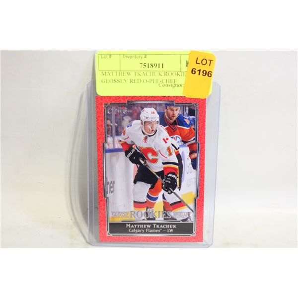 MATTHEW TKACHUK GLOSSY ROOKIES RED O-PEE-CHEE