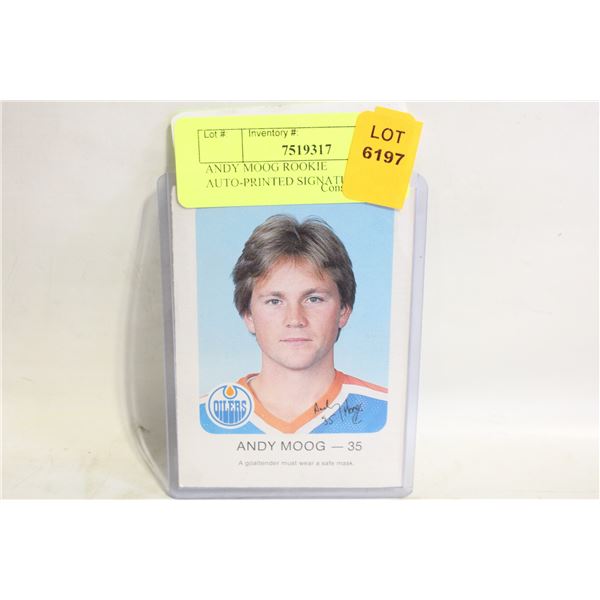 ANDY MOOG ROOKIE AUTO-PRINTED SIGNATURE