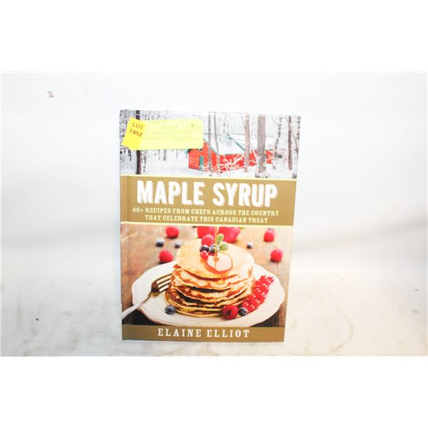 MAPLE SYRUP RECIPES FROM ACROSS THE COUNTRY BOOK