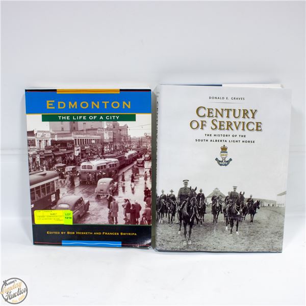2 BOOKS - EDMONTON LIFE OF A CITY & HISTORY OF THE