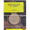 Image 3 : Newfoundland Coins (6) : - One Cent 1917 - Twenty Five Cent 1917 - Twenty Five Cent 1919 - Ten Cent 
