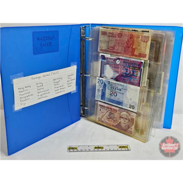 BINDER LOT - BULK BUY : FOREIGN BILLS/NOTES - VARIETY (90+) (Blue Binder) (See Handwritten List in P