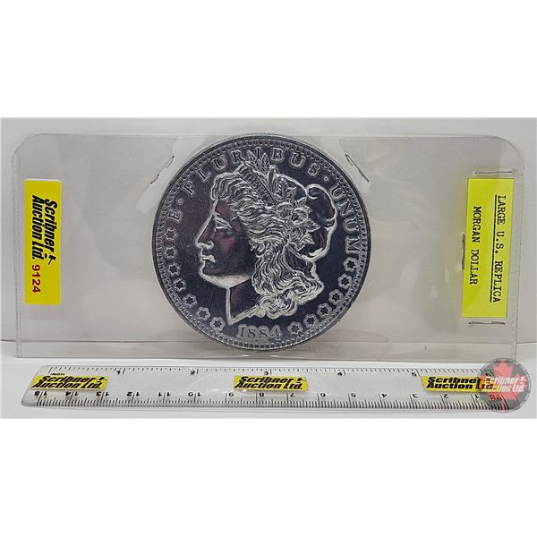 Novelty Large U.S. Replica Morgan Dollar Souvenir (Measures : 3" Dia)