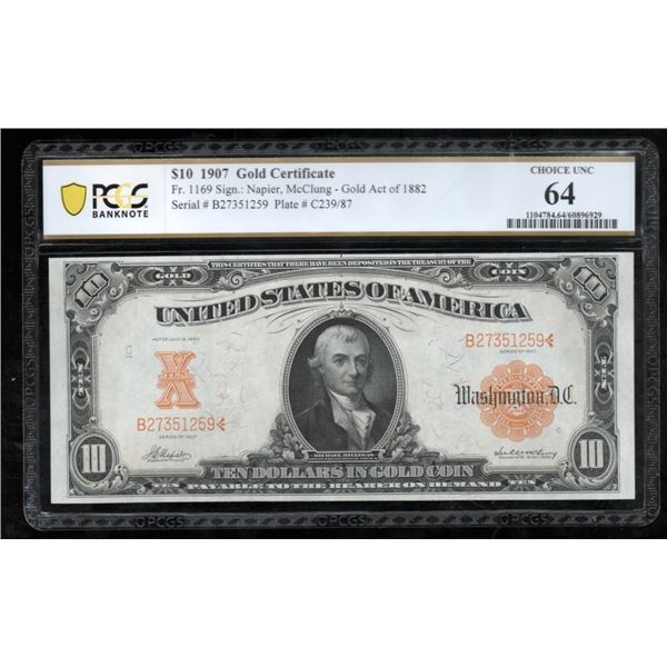 1907 $10 Gold Certificate PCGS 64