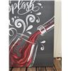 Image 3 : Make a Splash Wine Artwork 24" x 30" Unframed