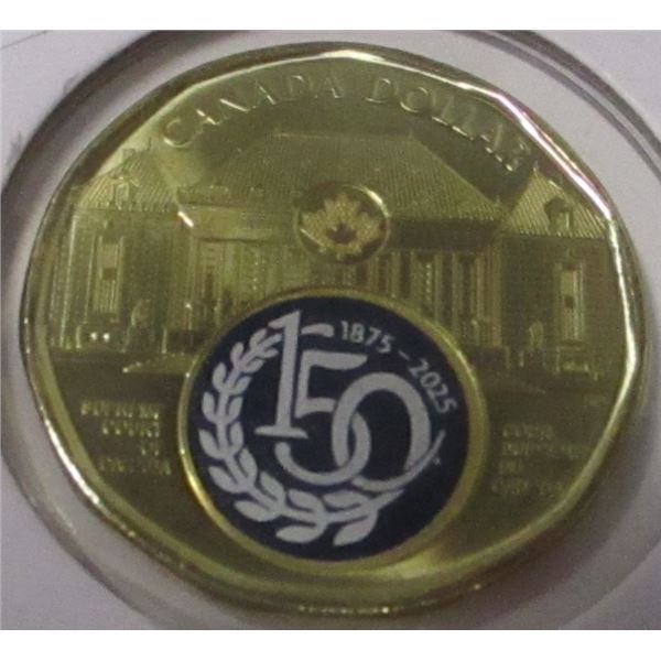 1875 - 2025 SUPREME 150 YEAR COURT OF CANADA DOLLAR