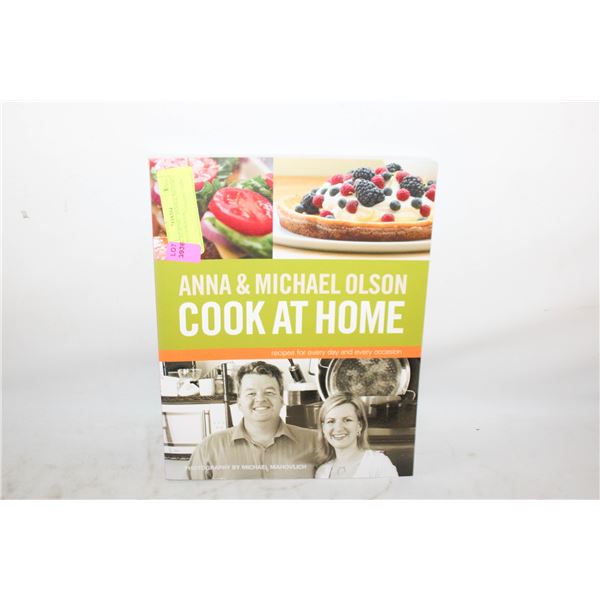 "COOK AT HOME" ANNA & MICHAEL OLSON COOKBOOK