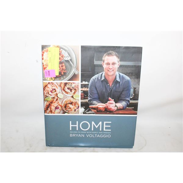 "HOME" BRYAN VOLTAGGIO HARDCOVER COOKBOOK