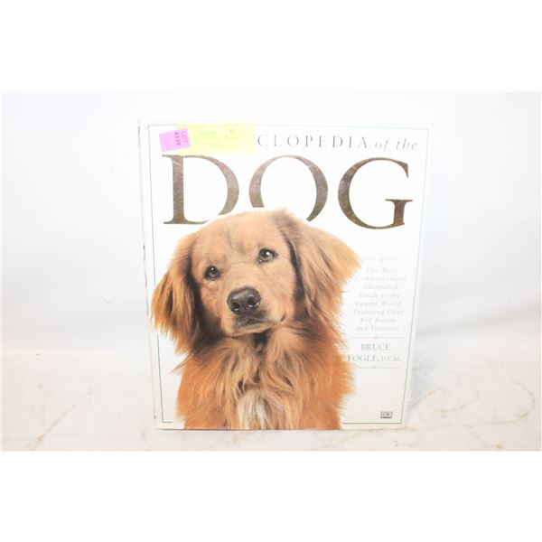 "THE ENCYCLOPEDIA OF THE DOG" ILLUSTRATED GUISE TO
