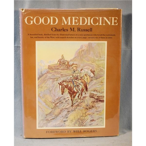 Good Medicine - The Illustrated Letters of Charles M. Russell