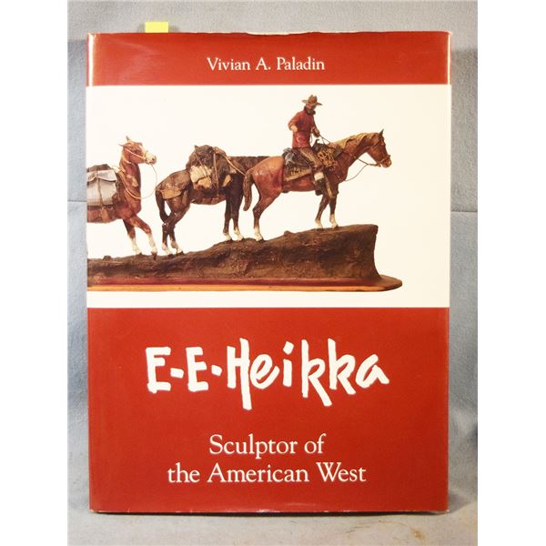 Paladin, Vivian A., E. E. Heikka, Sculptor of the American West