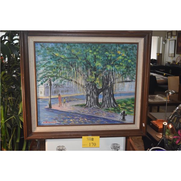 FRAMED OIL PAINTING, BANYAN TREES; SIGNED S. HIRONAKA (30" X 26 1/4")