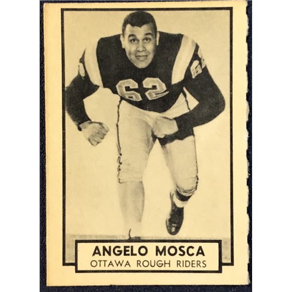 1962 O-PEE-CHEE CFL ANGELO MOSCA (HOF)