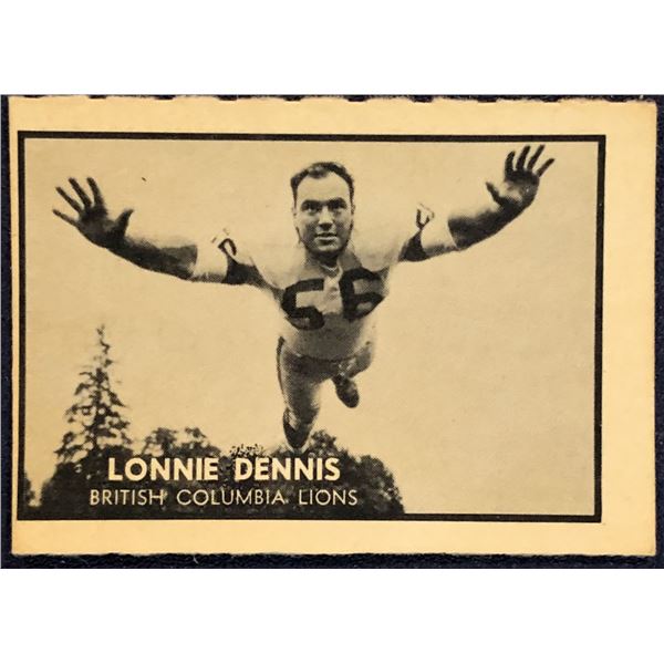 1962 O-PEE-CHEE CFL LONNIE DENNIS (HOF)