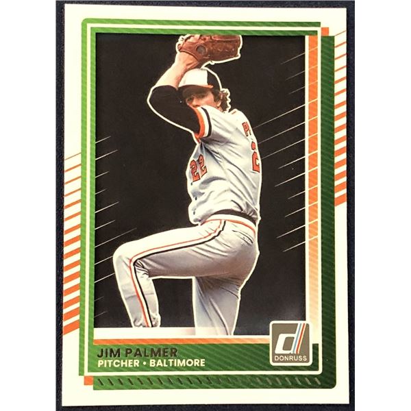 2025 DONRUSS JIM PALMER (HOF) CARD