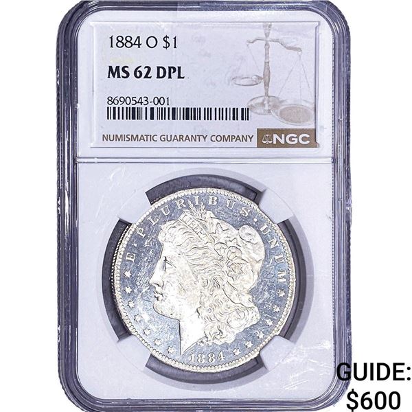 1884-O Morgan Silver Dollar NGC MS62 DPL