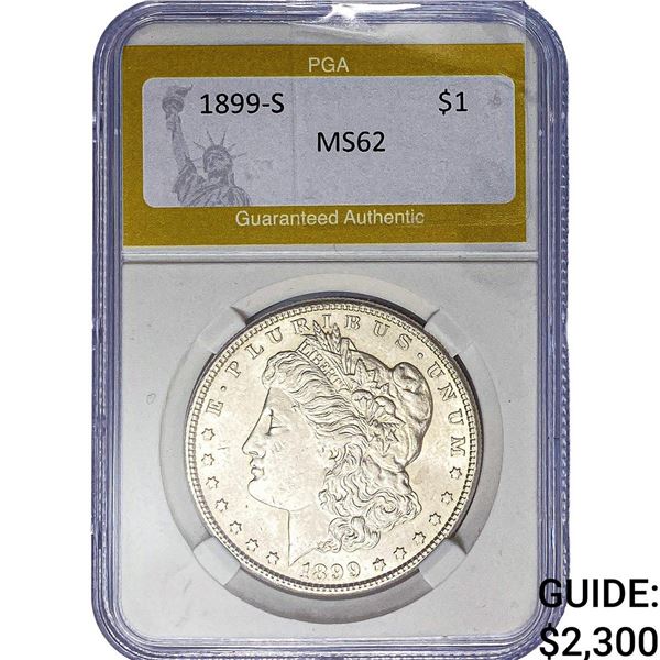 1899-S Morgan Silver Dollar PGA MS62