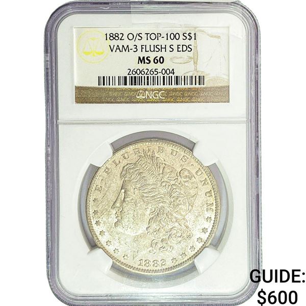 1882-O/S Morgan Silver Dollar NGC MS60 VAM-3