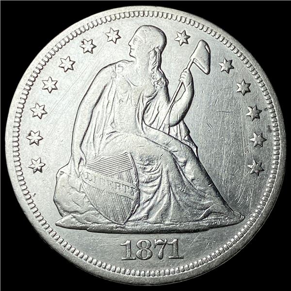 1871 Silver Seated Liberty Dollar CLOSELY  UNCIRCULATED