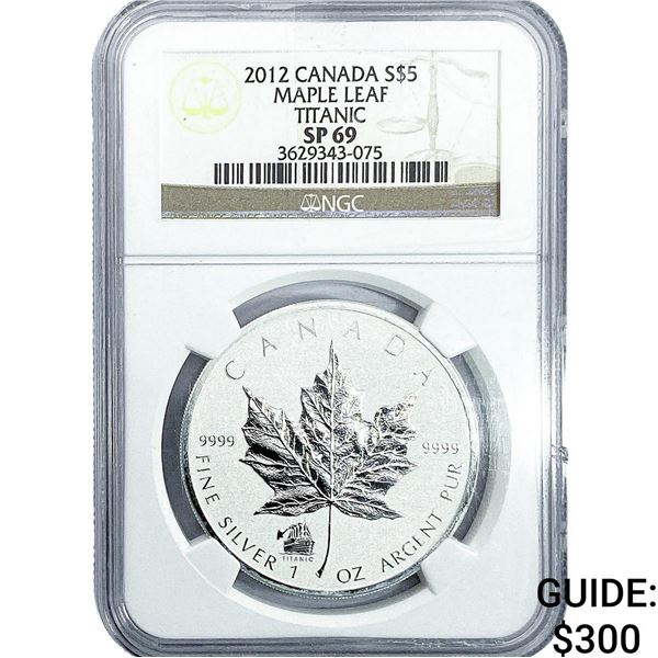 2012 $5 Sliver Canada Maple Leaf Titanic NGC  SP69