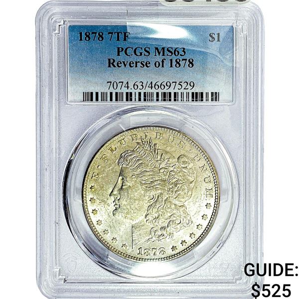 1878 7TF Morgan Silver Dollar PCGS MS63