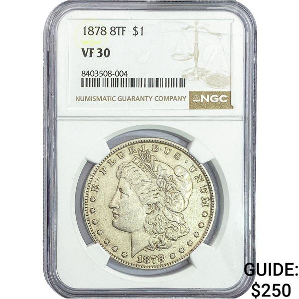 1878 8TF Morgan Silver Dollar NGC VF30