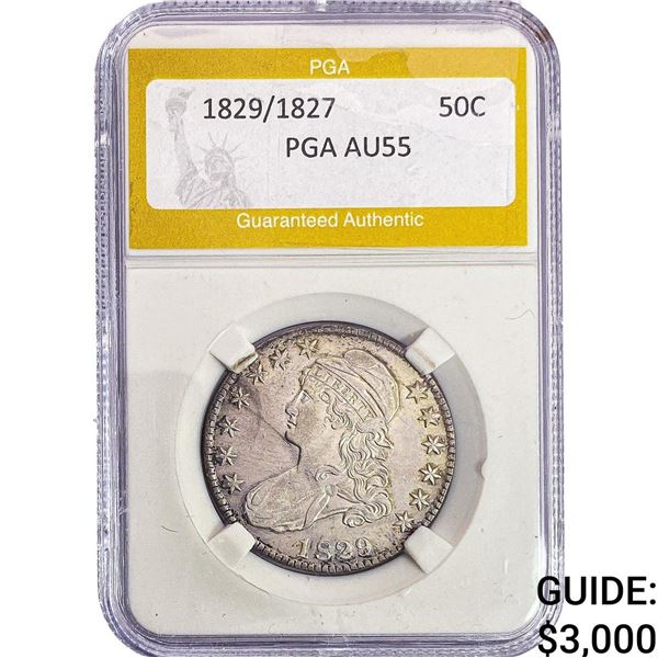 1829/1827 Capped Bust Half Dollar PGA AU55