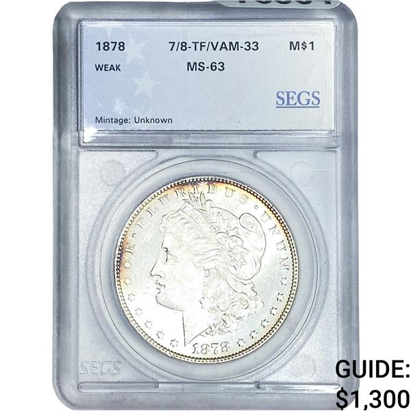 1878 7/8 TF Morgan Silver Dollar SEGS MS63  VAM-33