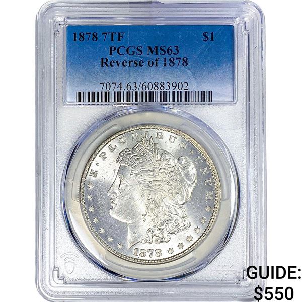 1878 7TF Morgan Silver Dollar PCGS MS63 Rev  of 1878