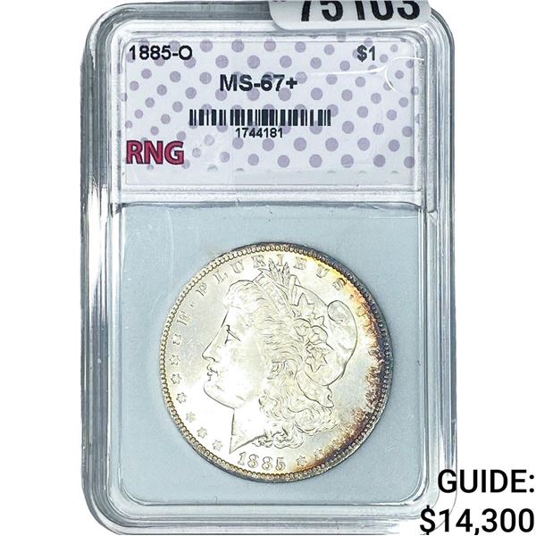 1885-O Morgan Silver Dollar RNG MS67+