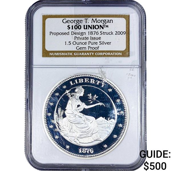 1876 George T.Morgan $100 Union 1.5 Ounce NGC