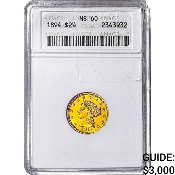 1894 $2.50 Gold Quarter Eagle ANACS MS60  Scarce