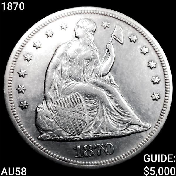 1870 Seated Liberty Dollar CHOICE AU