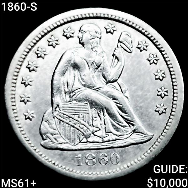 1860-S Seated Liberty Dime UNCIRCULATED +