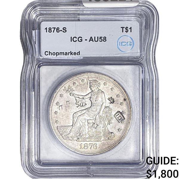 1876-S Silver Trade Dollar ICG AU58  Chopmarked